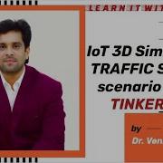 IoT 3D Simulation Part 3 TRAFFIC SIGNAL Scenario In TINKERCAD Using LED