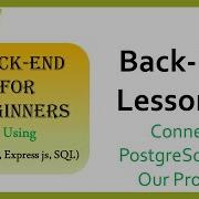 Learn Back End For Beginners In Arabic Lesson 14 Connect Postgresql With Node Js