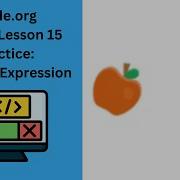 Code Org Lesson 15 Practice Boolean Expressions