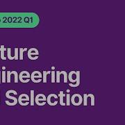 ML Intro 6 Feature Engineering Selection