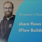 Shopware Rise Share Flows Shopware 6 Tutorial EN