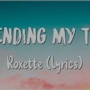 Spending My Time Roxette Lyrics