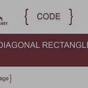 English Implementation Of Diagonal Rectangle