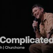 The Complicated Life Judah Smith