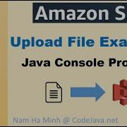 Upload File To S3 Using AWS Java SDK Java Console Program