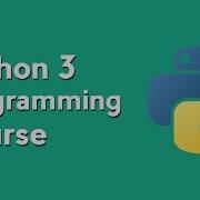 Python 3 For Beginners Python 3 Programming Python 3 Course Introduction Eduonix