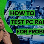 How To Test PC RAM Memory For Problems