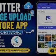 Flutter Image Upload Store App Flutter Project With Firebase Backend Integration