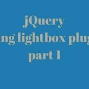 Jquery Plugin Lightbox Part 1