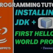 First Java Program Hello World Installing Setting Up JDK Netbeans IDE