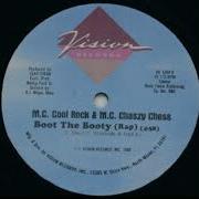MC Cool Rock MC Chaszy Chess Boot The Booty Rap