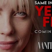 Billie Eilish Same Interview The Fifth Year Coming Soon Vanity Fair