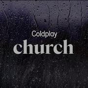 Coldplay Church Lyrics