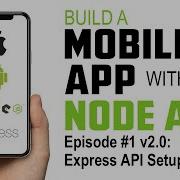 Building A Mobile App With A Node API Part 1 Express API Setup