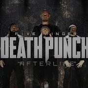 Five Finger Death Punch AfterLife Official Lyric Video