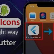 Flutter Tutorial How To Change App Icon And App Name The Right Way Android IOS