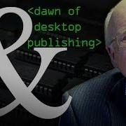 The Dawn Of Desktop Publishing Computerphile