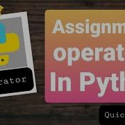 Assignment Operator In Python Tamil Tamil P 10 2 Quick Through
