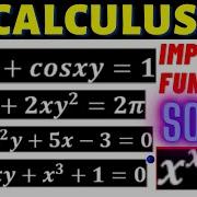 3 Methods With Shortcuts Of Solving Implicit Functions Differentiation In Calculus