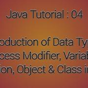 Introduction Of Data Types Access Modifier Variable Class Object Function In Java