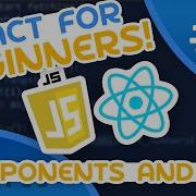 React For Beginners 3 Components And JSX