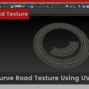 Apply Curve Road Texture In 3ds Max Using UVW Xform