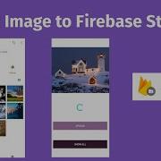 Загрузка изображения в хранилище Firebase и добавление URL адреса в базу данных Realtime Database