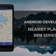Android Development Tutorial Google Nearby Places Part 2 Update Latest Google API