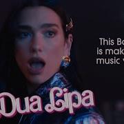 Dua Lipa Dance The Night From Barbie The Album Official Music Video