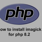 How To Install Php Imagick For Php 8 2 In Windows 10
