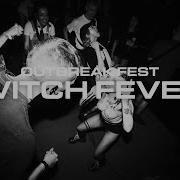 Witch Fever Outbreak Fest 2022