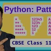 Python Pattern Printing Star Number Digit Patterns CBSE Class 11 12