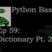 Python Basics Dictionary Pt 2