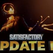 Satisfactory Update 3 Reveal Trailer