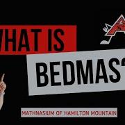 WHAT IS BEDMAS AND HOW TO USE IT