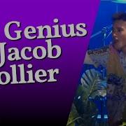 The Genius Of Jacob Collier