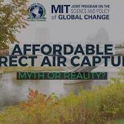 WEBINAR Affordable Direct Air Capture Myth Or Reality 5 26 22