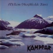 Kampfar Hymne Mellom Skogkledde Aaser Version