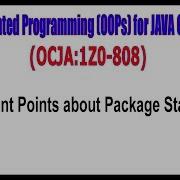 Object Oriented Programming OOPs For JAVA 1Z0 808 Important Points About Package Statement