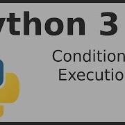 Python 3 Conditional Execution 02