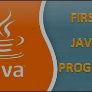 Unit 5 Introduction To Java Part 4 First Java Program
