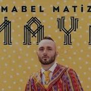 Mabel Matiz A Canım Remix