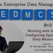 Oracle Enterprise Data Management EDMCS Approvals Configuring Approvals And Daily Maintenance
