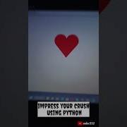 Impress Your Crush Love Lovestatus Programming Coding Paython Shorts Youtubeshorts