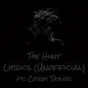 Code Orange The Hunt Ft Corey Taylor Lyrics Unofficial