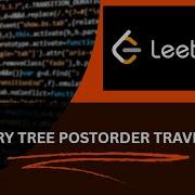 BINARY TREE POSTORDER TRAVERSAL LEETCODE SOLUTION PROBLEM NO 145