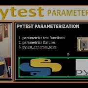39 Pytest Parametrization Test Functions Fixtures Pytest Generate Tests Redundant Rajiv
