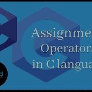 Assignment Operators In C Language