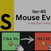 Master Mouse Event In JavaScript In Less Than 7 Minutes 45