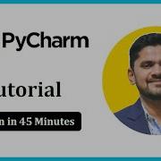 Учебник по PyCharm для начинающих Изучите Python PyCharm за 45 минут Амит Тэнкс 2023